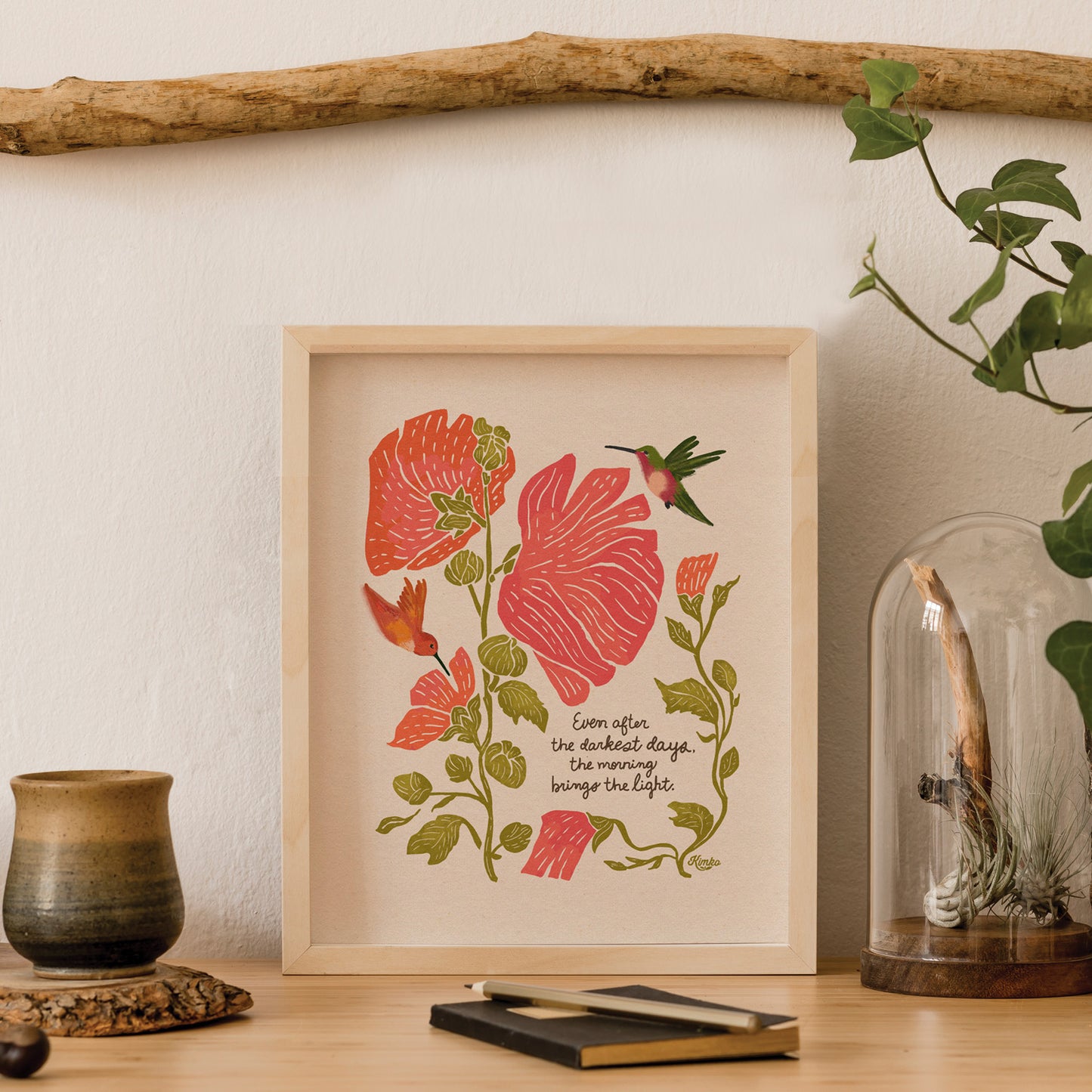 "Even after the darkest days, the morning brings the light." | Hummingbird & Hollyhocks Art Print