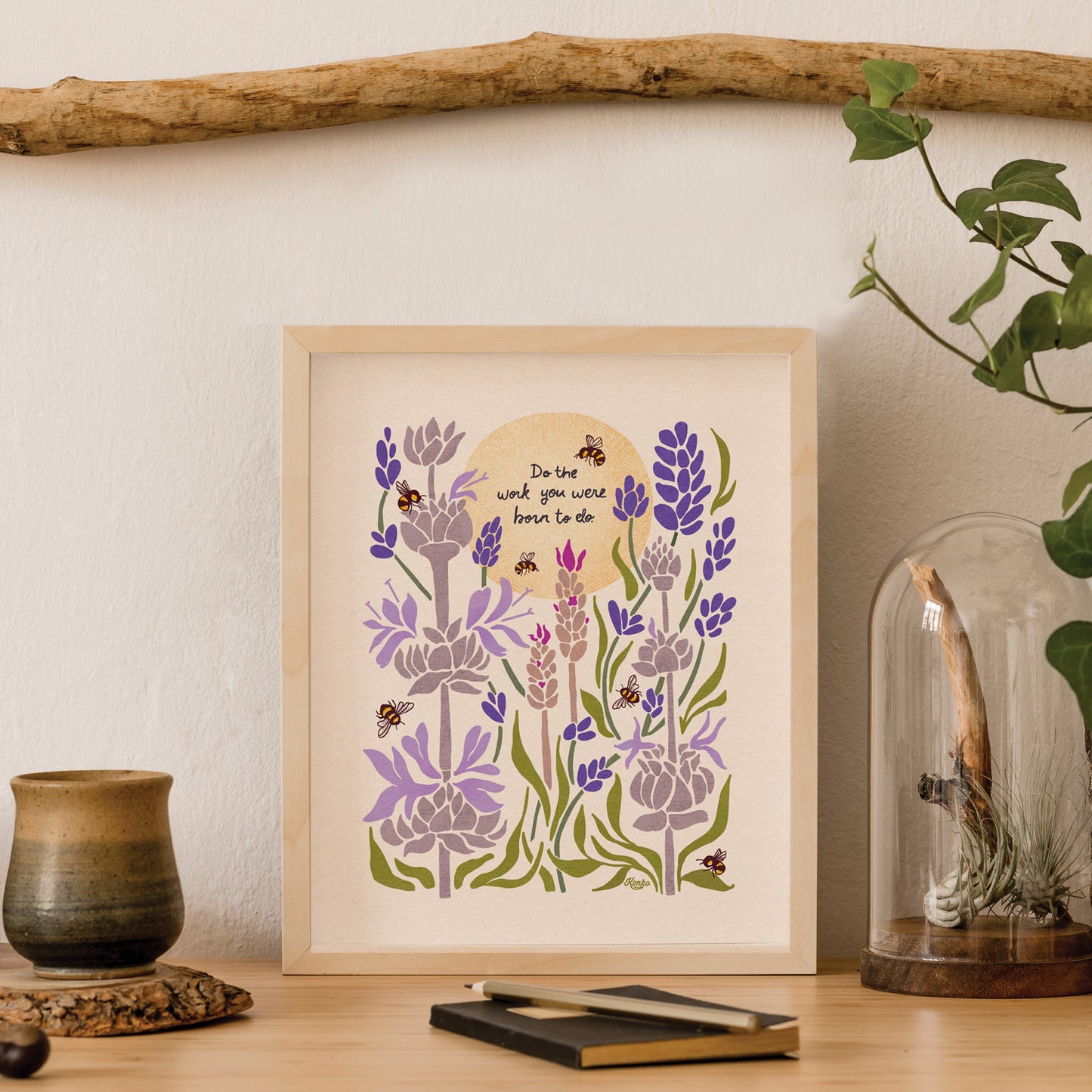 "Do the work you were born to do." | Lavender Honeybee Art Print