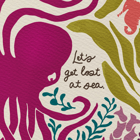The Octopus's Garden | "Let's get lost at sea."