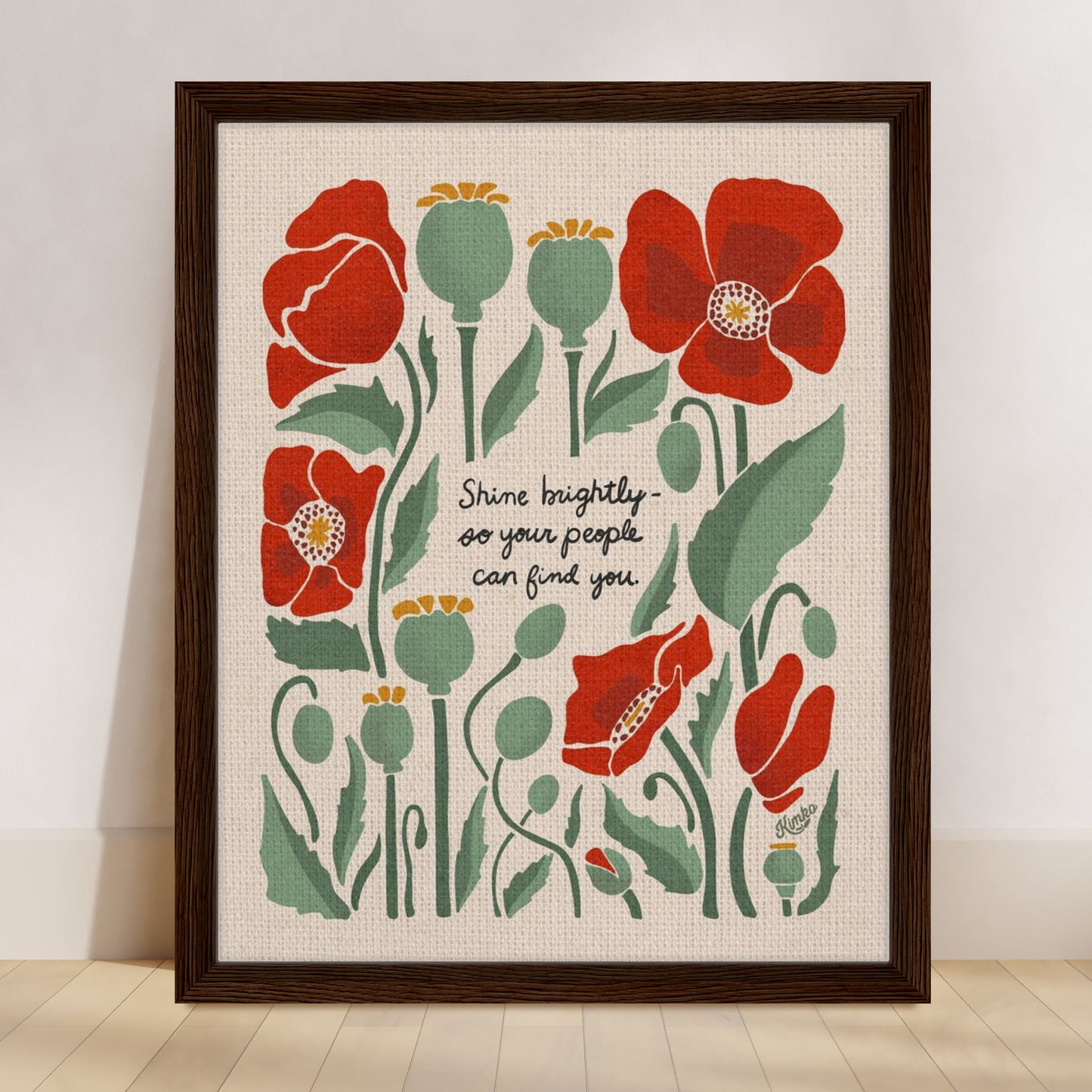 "Shiny brightly - so your people can find you." | Red Poppies Botanical Floral Wall Print