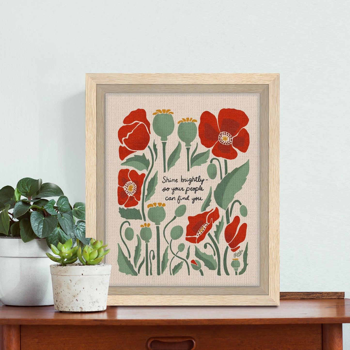 "Shiny brightly - so your people can find you." | Red Poppies Botanical Floral Wall Print