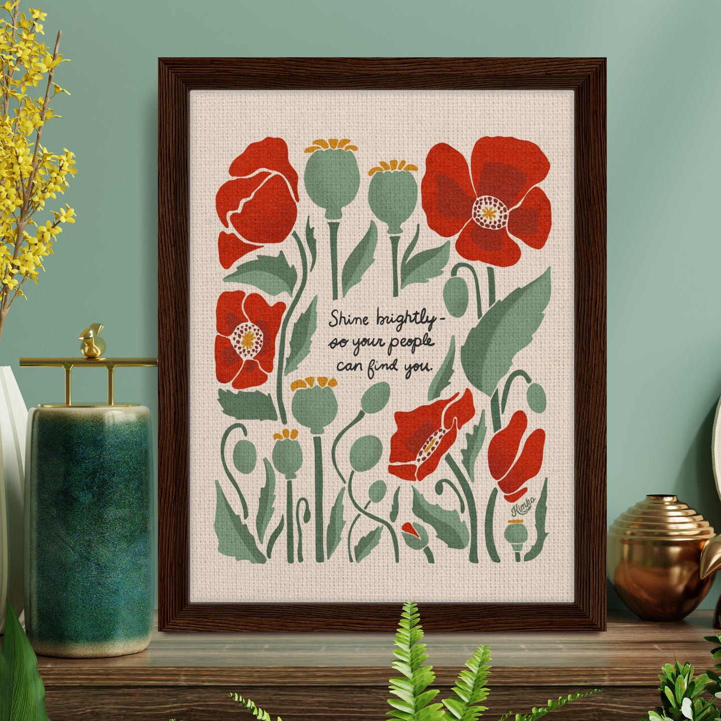 "Shiny brightly - so your people can find you." | Red Poppies Botanical Floral Wall Print