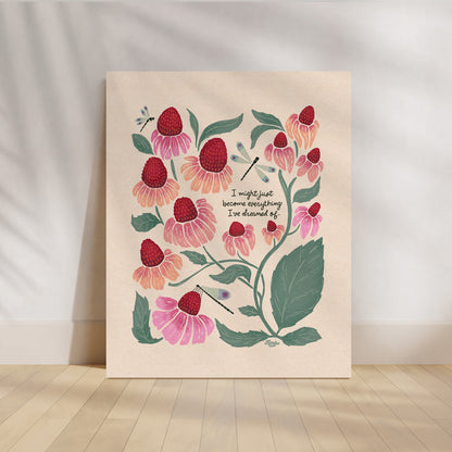 "I might just become everything I dreamed of." | Botanical Dragonfly Art Print