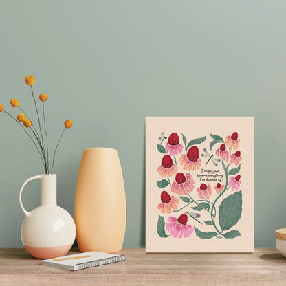 "I might just become everything I dreamed of." | Botanical Dragonfly Art Print