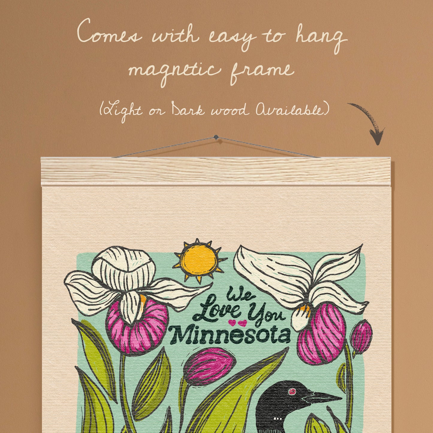 We Love You Minnesota Loon & Lady Slippers Print with Wood Hanger