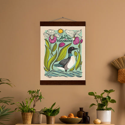 We Love You Minnesota Loon & Lady Slippers Print with Wood Hanger