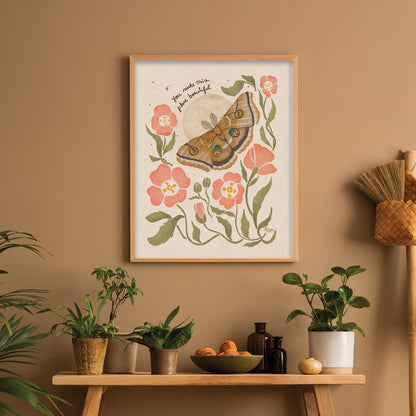 Polyphemus Moth & Pink Moon Flowers  | "You make this place beautiful."