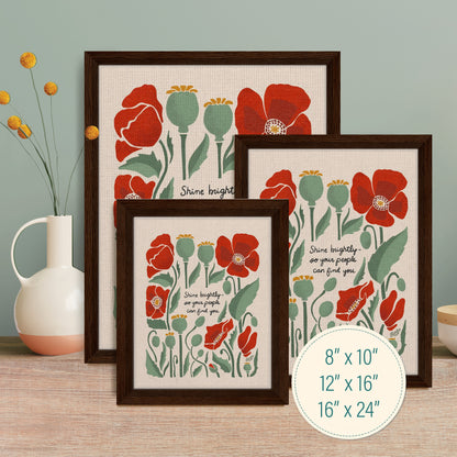 "Shiny brightly - so your people can find you." | Red Poppies Botanical Floral Wall Print