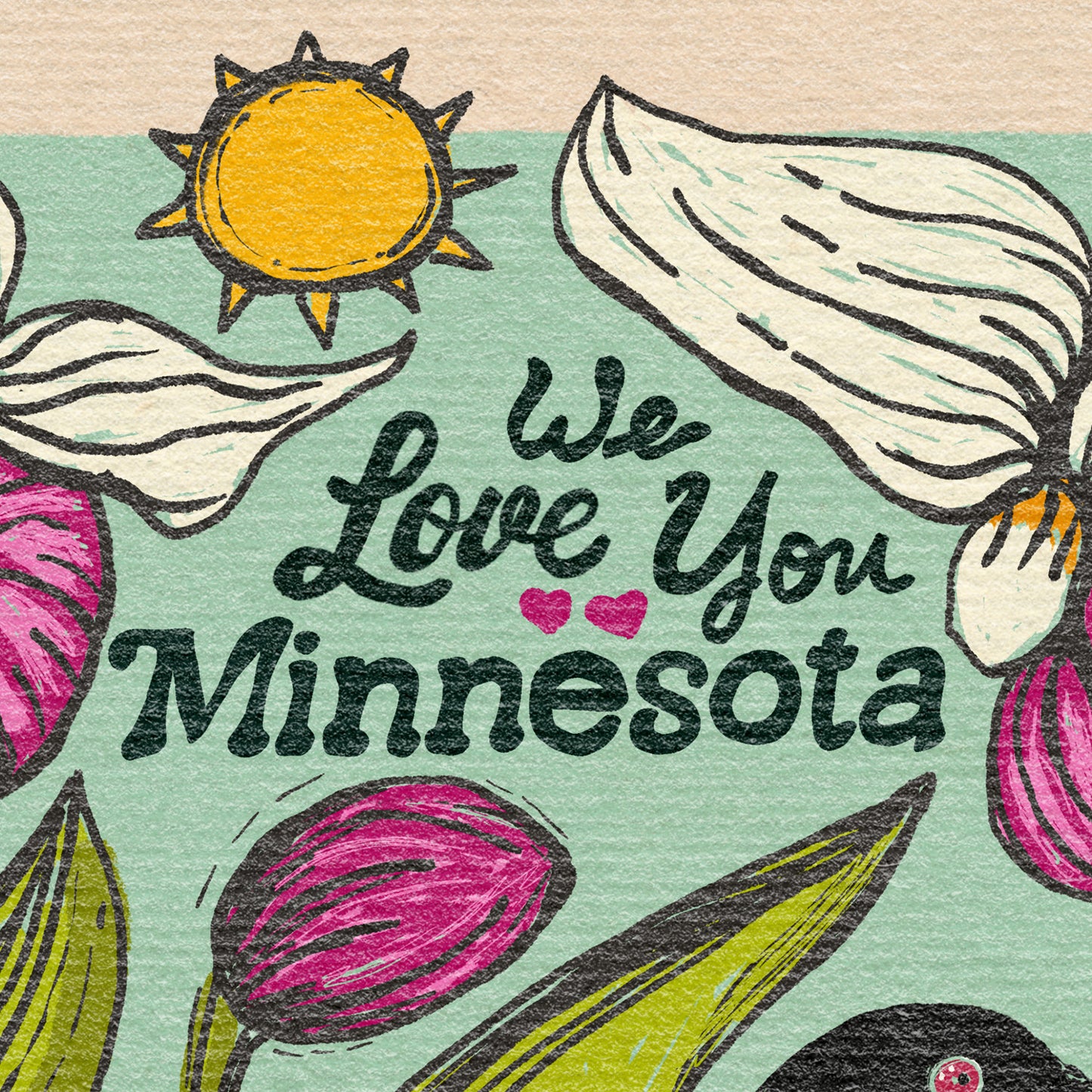 We Love You Minnesota Loon & Lady Slippers Print with Wood Hanger